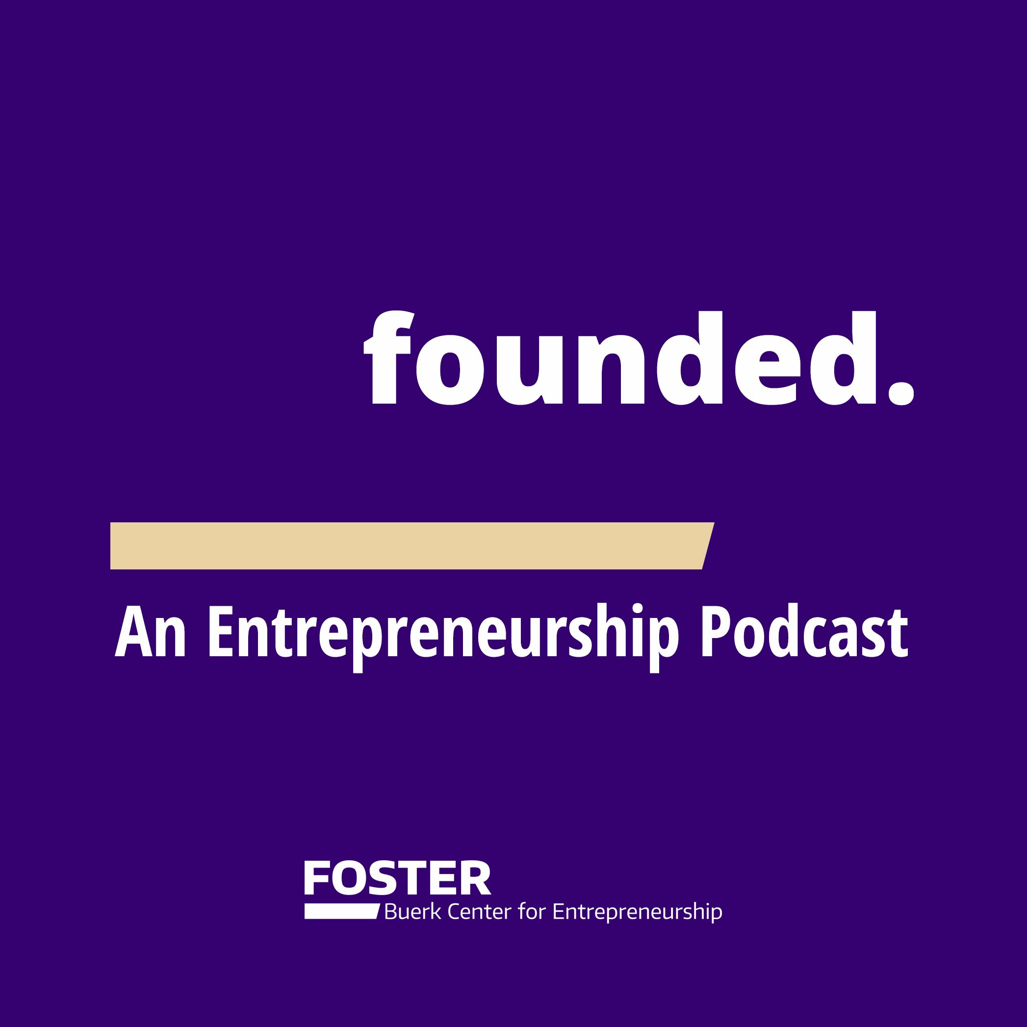 Founded - An Entrepreneurship Podcast