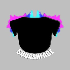 Squashface