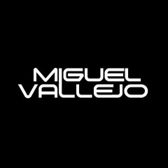 Miguel Vallejo