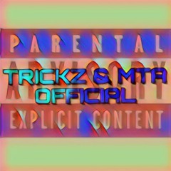 Trickz&MTA Official