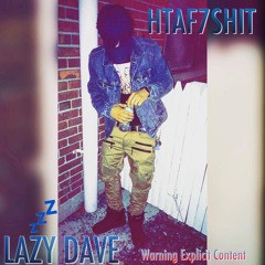 LazyDave