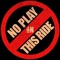 No Play In This Ride