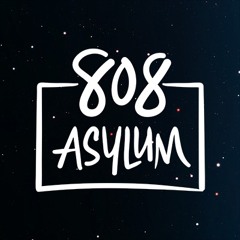 808 Asylum