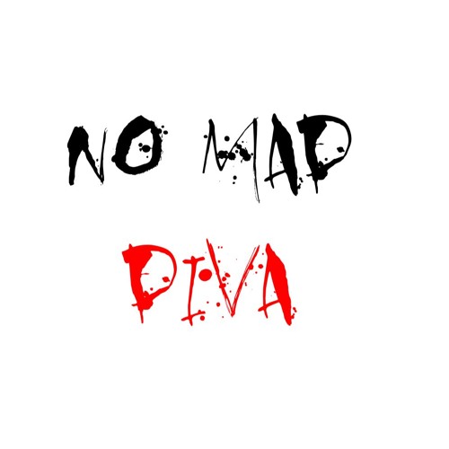 No Mad Diva's stream on SoundCloud - Hear the world's sounds
