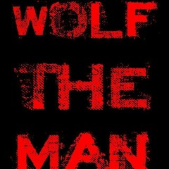 Wolf the Man