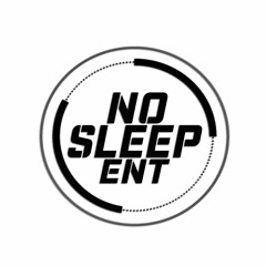 No Sleep Entertainment