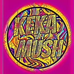 KekaMush