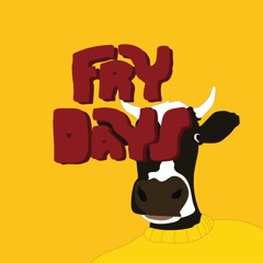 Fry Days