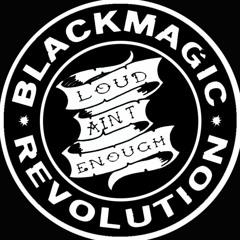 BlackMagic Revolution