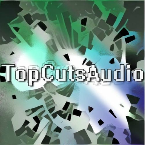 TopCutsAudio’s avatar