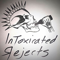 Intoxicated Rejects LV