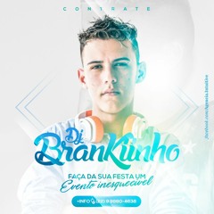 DJ BRANKIINHO DE MACAÉ ✪