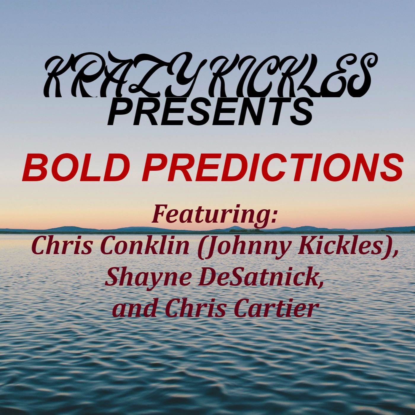 Krazy Kickles Bold Predictions
