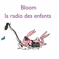 Bloom la radio des enfants