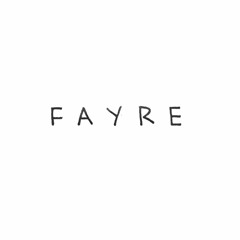 FAYRE