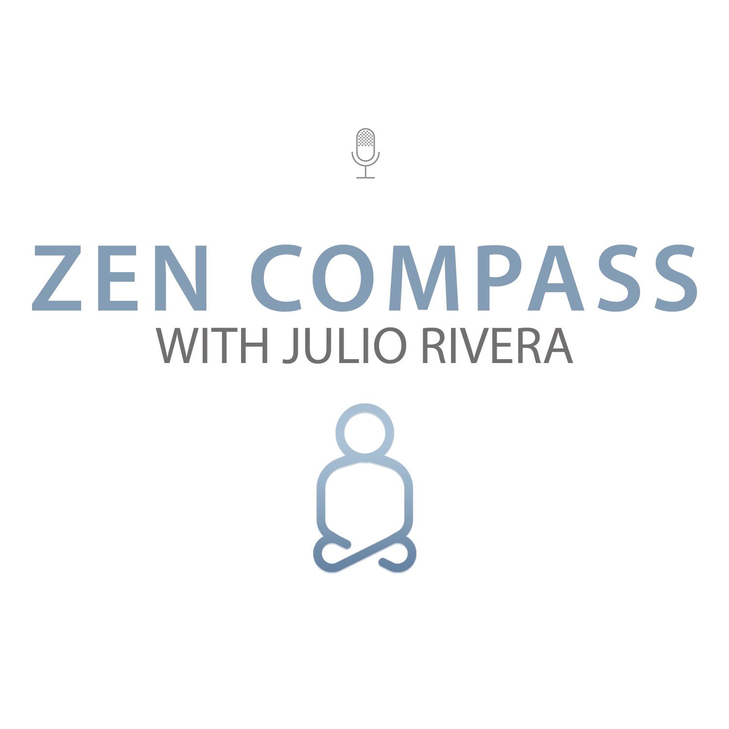 Zen Compass with Julio Rivera