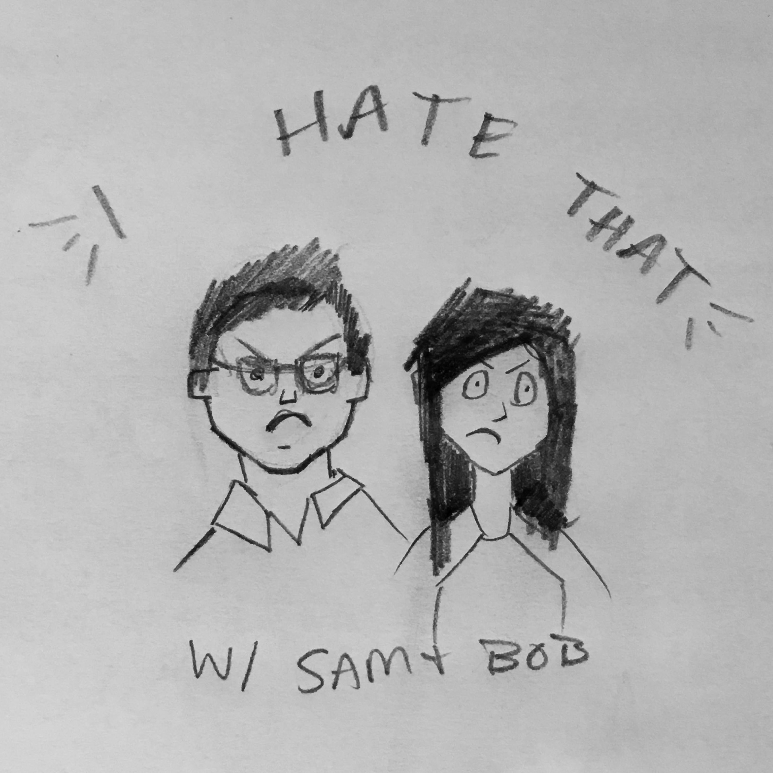I Hate That podcast artwork