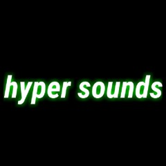 hyper sounds