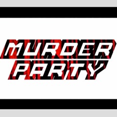 Murder Party