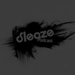 Sleaze Podcast