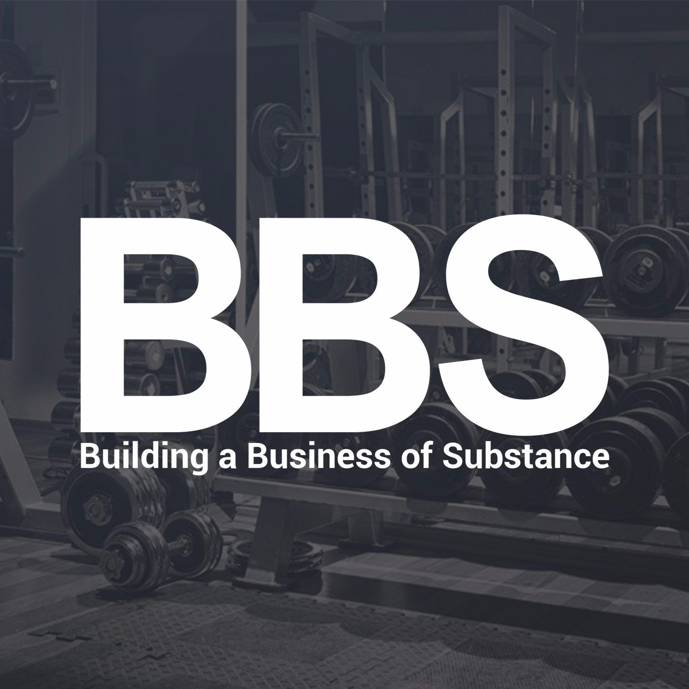Building a Business of Substance