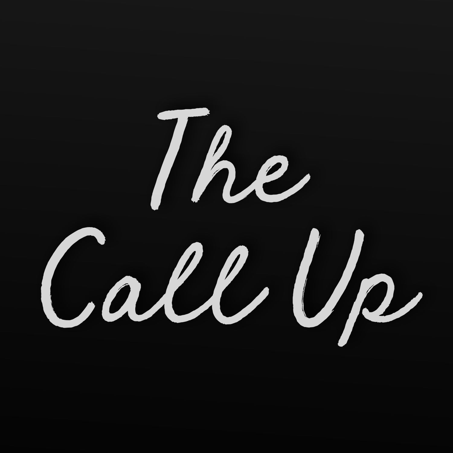 The Call Up