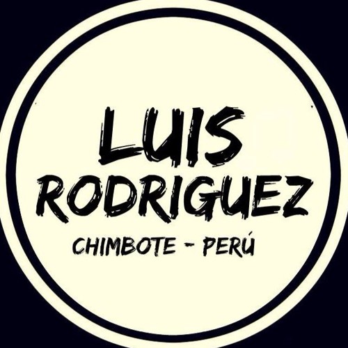 Luis Rodriguez ✪ Official ✪’s avatar
