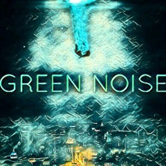 Green Noise