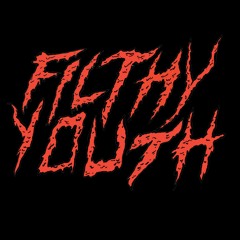 Filthy Youth
