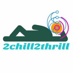 2chill2thrill