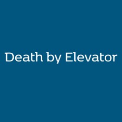 Death by Elevator