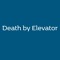 Death by Elevator