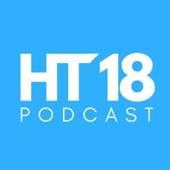 HT18 Podcast