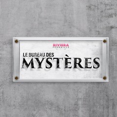 Stream Le Bureau des Mystères | Listen to podcast episodes online for free  on SoundCloud