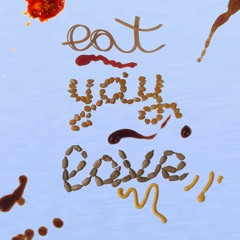 Eat Yay Love