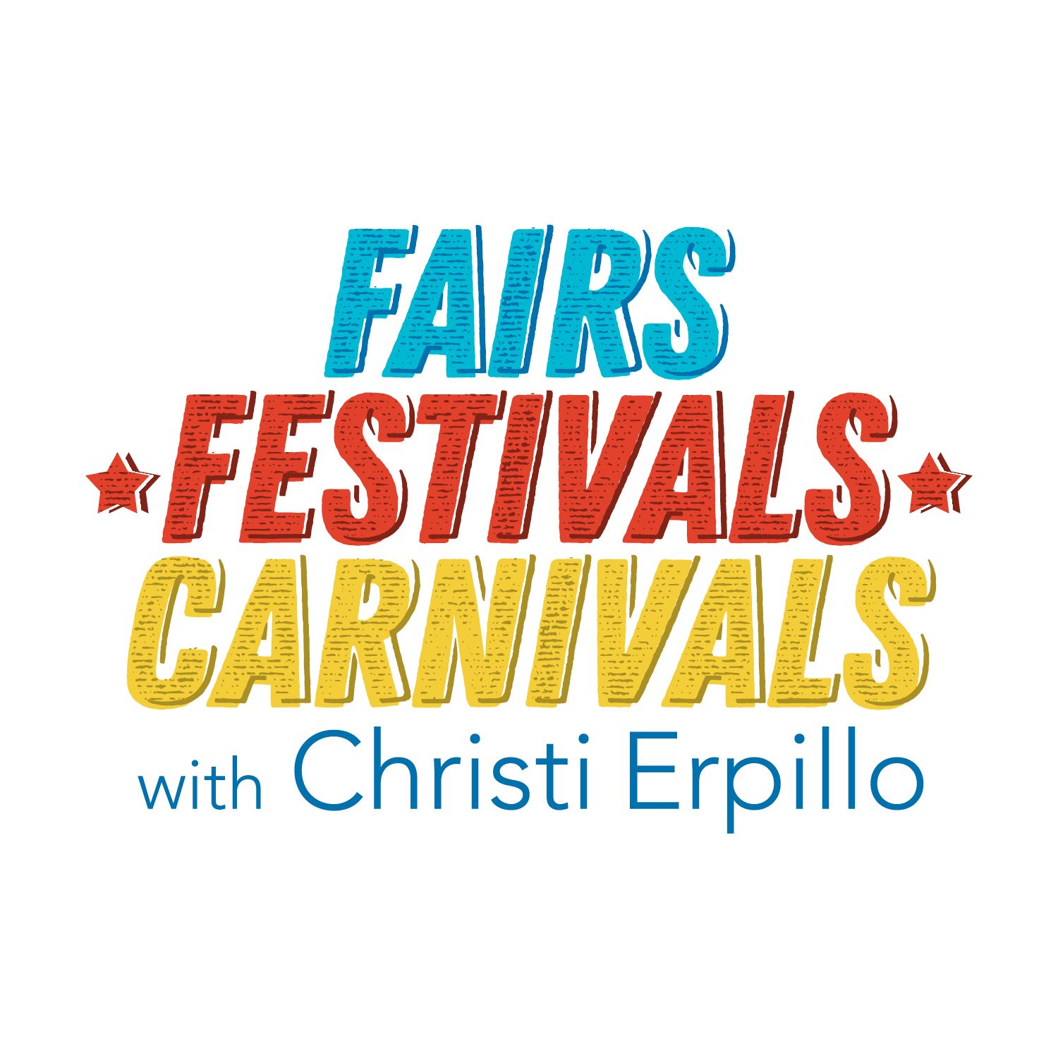 The Fairs, Festivals, & Carnivals Podcast