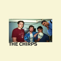 The Chirps