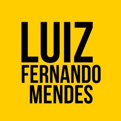 Luiz Fernando Mendes