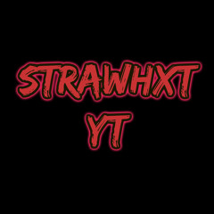 StrawHxt YT