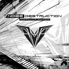 Noize Destruction & Extreme Rage -  Antidote