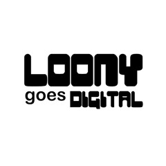 Loony goes Digital