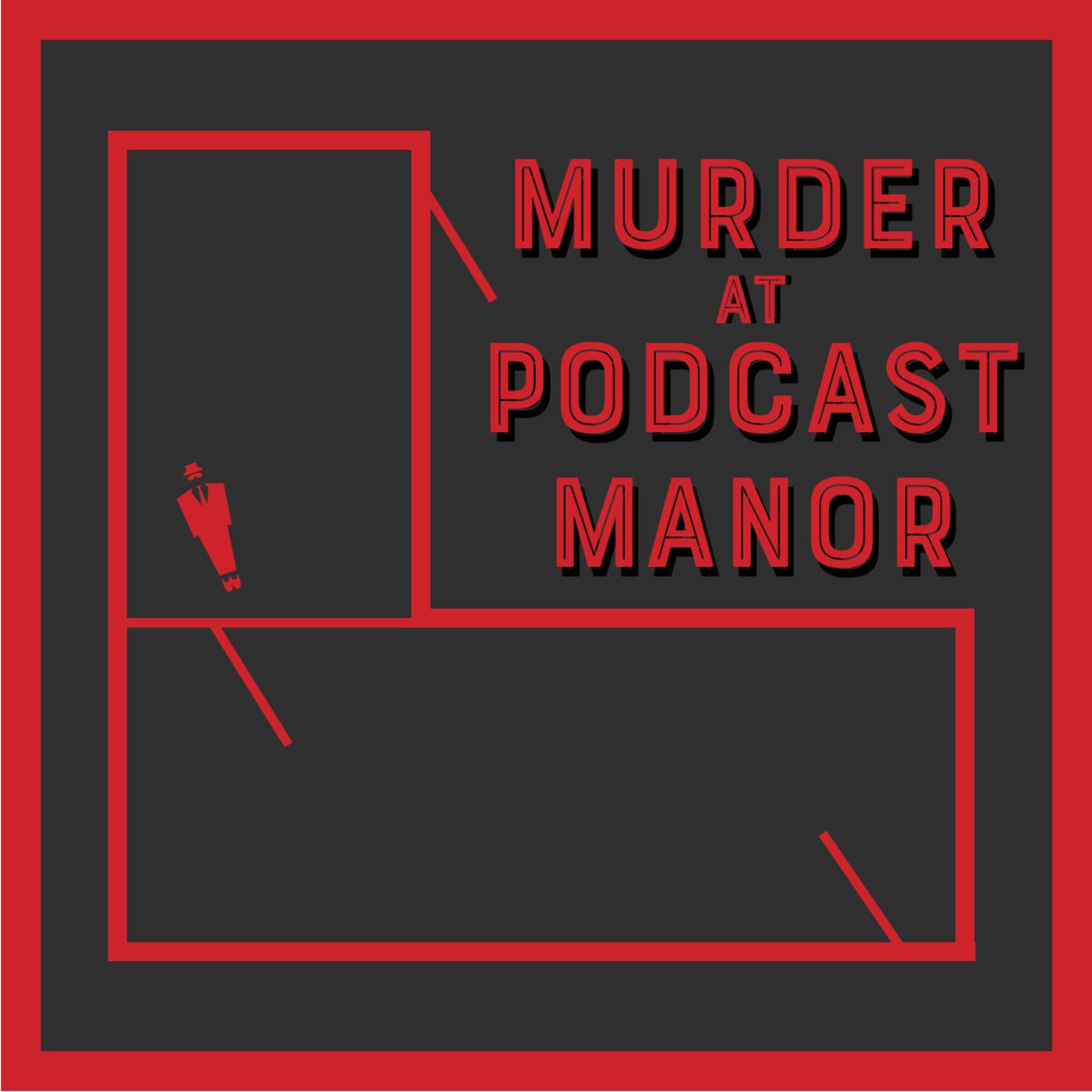 Murder at Podcast Manor podcast artwork