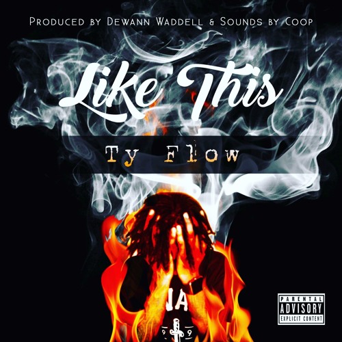 Stream Ty Flow music | Listen to songs, albums, playlists for free on ...