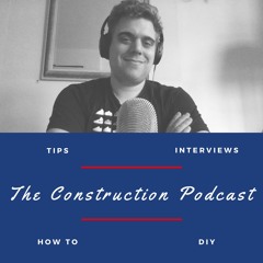 The construction Podcast