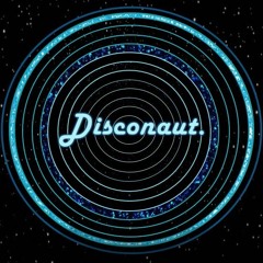 Disconaut.