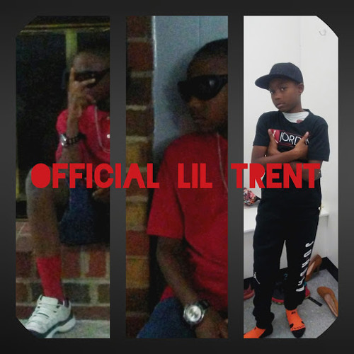Stream Official Lil Trent music | Listen to songs, albums, playlists ...