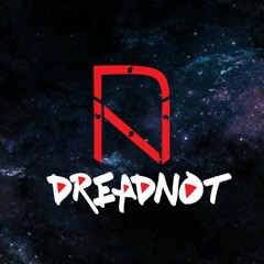 DreadNot