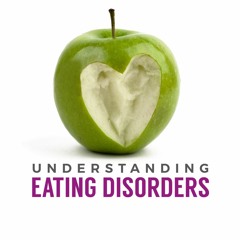 Understanding Eating Disorders