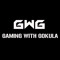 GWG Gaming with Gokula