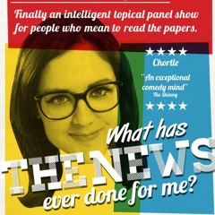 What Has The News Ever Done For Me?